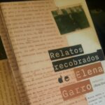 Tres novelas inéditas se sumarán al rescate de la obra de Elena Garro