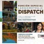 La cineasta Anu Vaidyanathan presentará su documental ‘Dispatch’ en Puebla